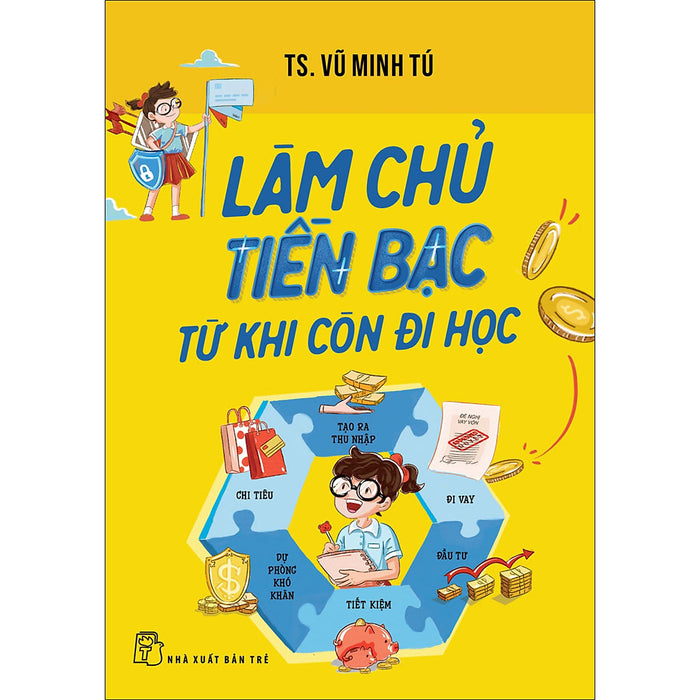 Làm Chủ Tiền Bạc Từ Khi Còn Đi Học