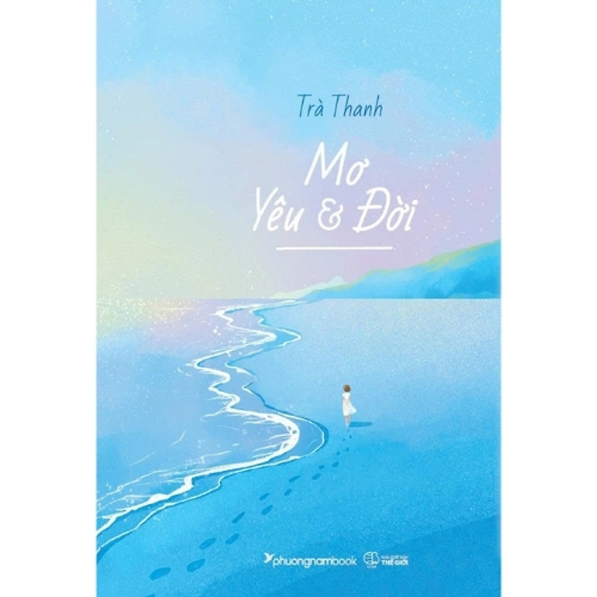 Sách Mơ - Yêu Và Đời