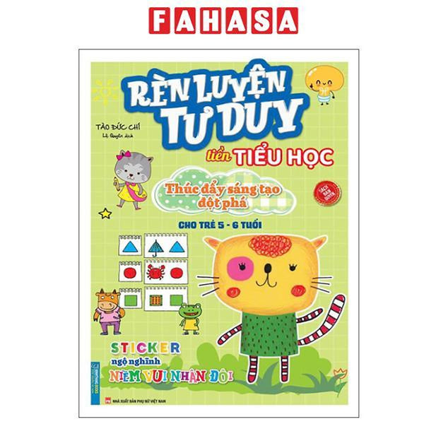 Sách - Rèn Luyện Tư Duy Tiền Tiểu Học - Thúc Đẩy Sáng Tạo Đột Phá - Cho Trẻ 5-6 Tuổi
