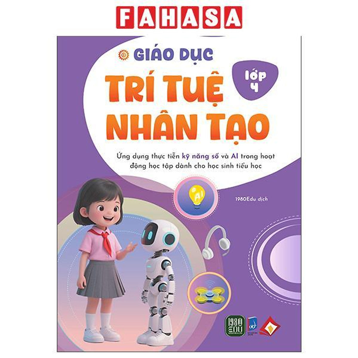 Sách - Giáo Dục Trí Tuệ Nhân Tạo - Lớp 4