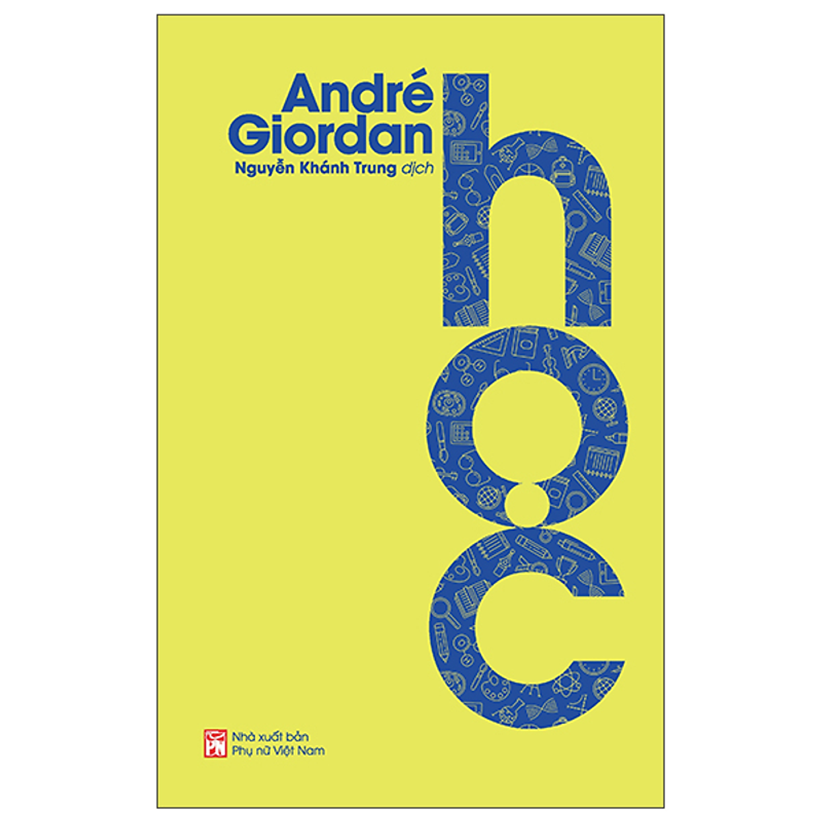 Sách Học - Andre Giordan