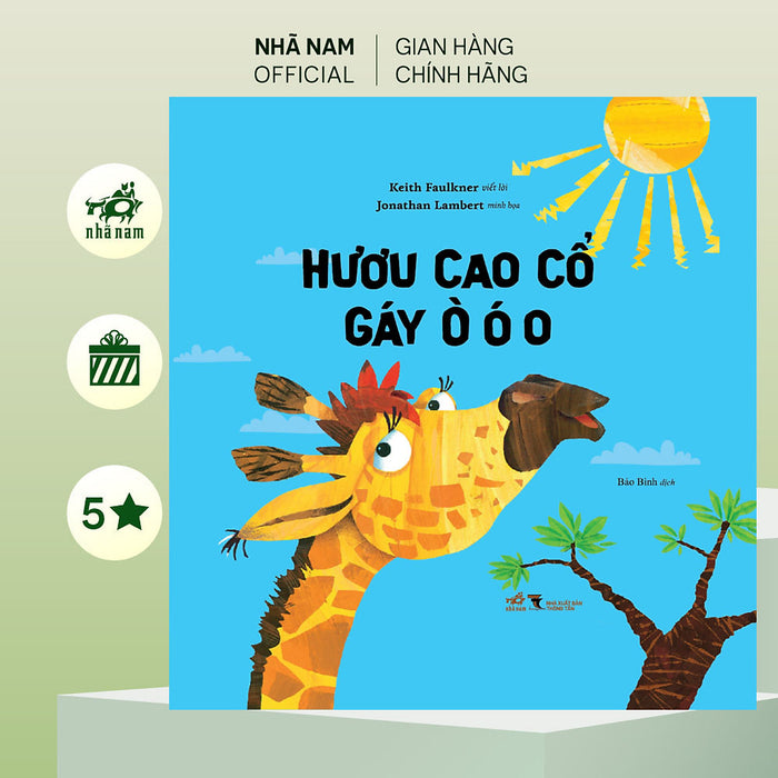 Sách - Hươu Cao Cổ Gáy Ò Ó O (Keith Faulkner) (Janathan Lambert) (Nhã Nam Official)