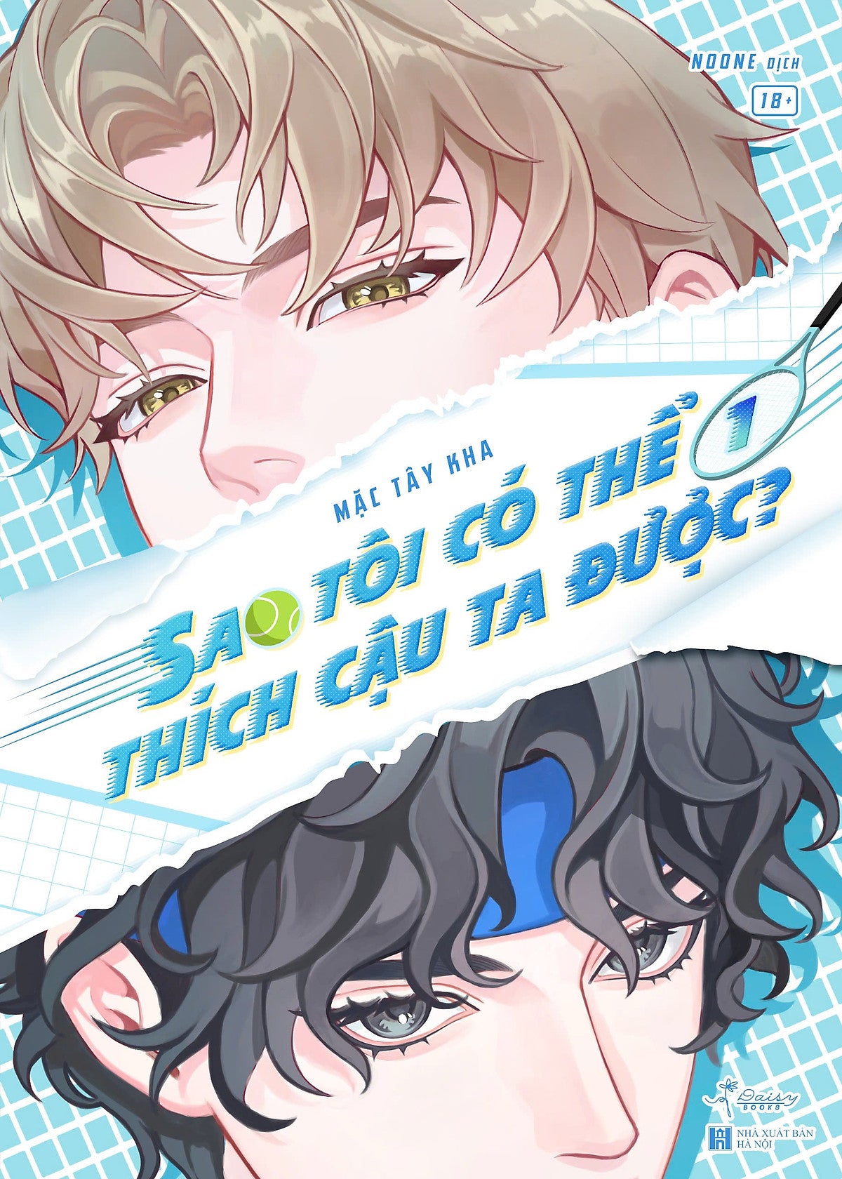 Sách Sao Tôi Có Thể Thích Cậu Ta Được? - Tập 1