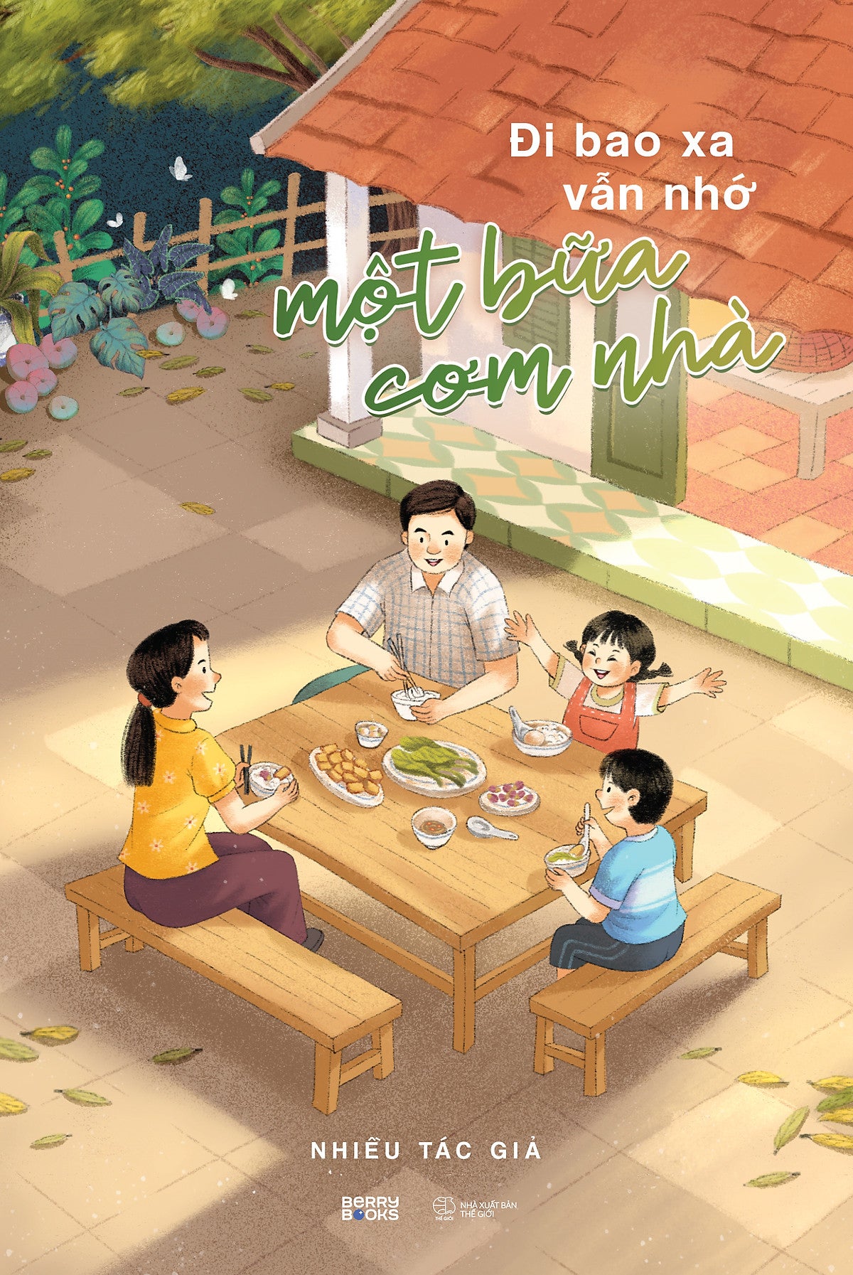 Sách Đi Bao Xa Vẫn Nhớ Một Bữa Cơm Nhà