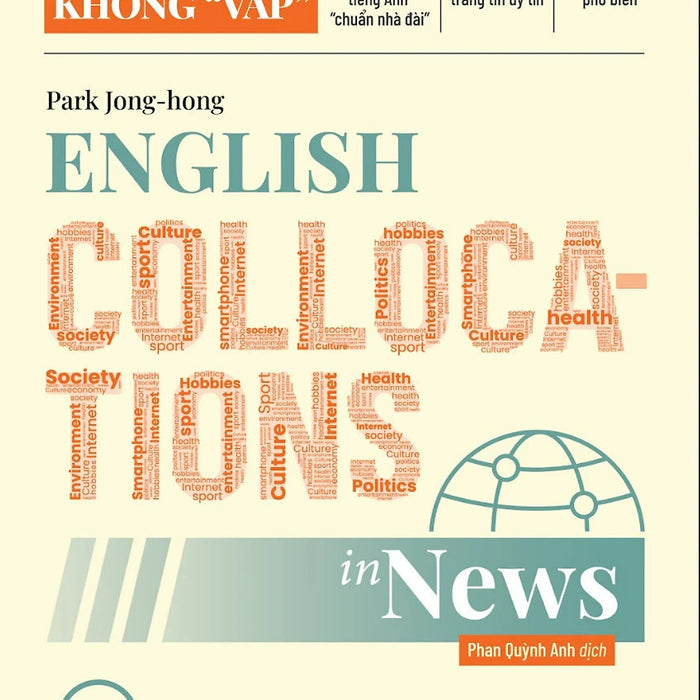 English Collocations In News - Đọc Tin Không Vấp - Park Jong-Hong (Bìa Mềm)