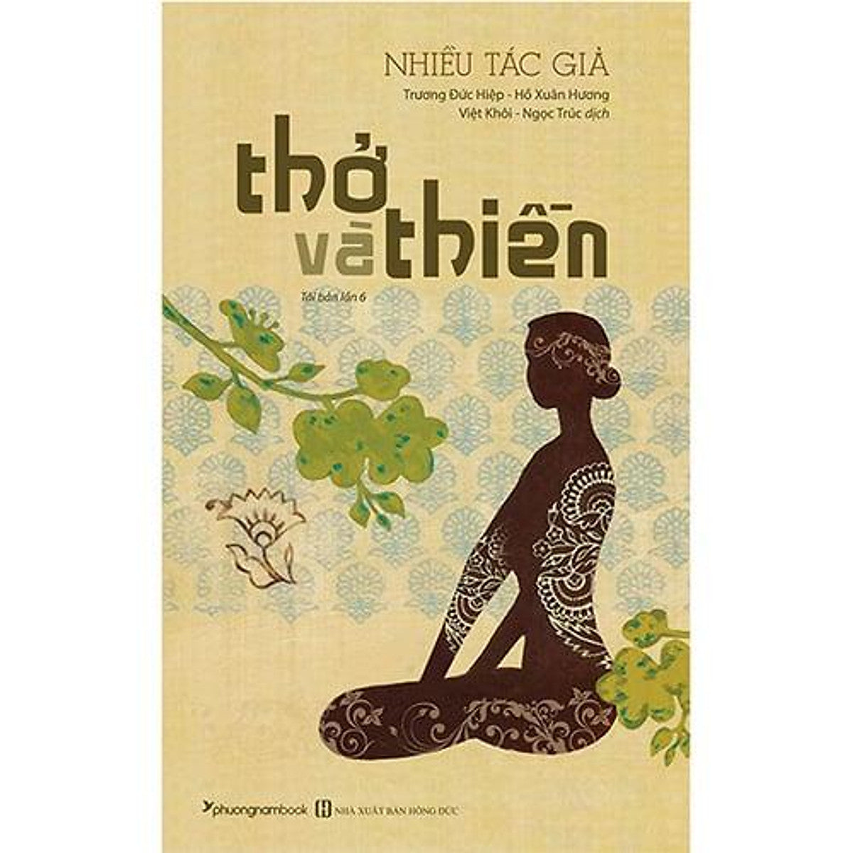 Sách Thở Và Thiền (Tái Bản Năm 2019)