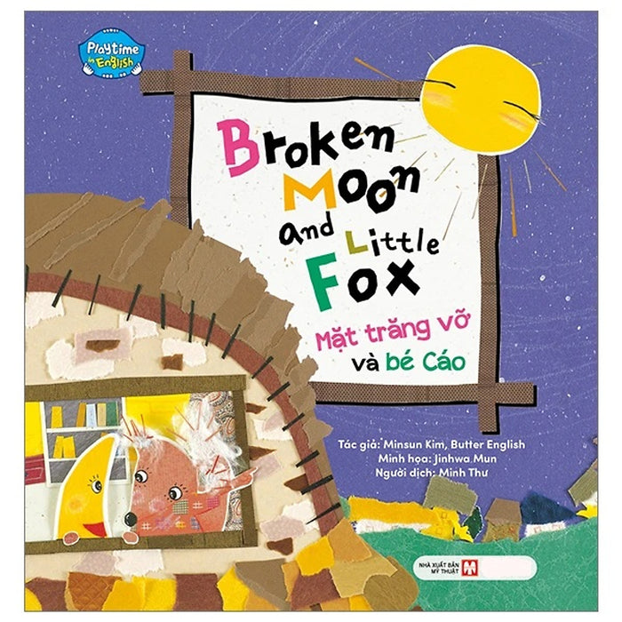 Playtime In English Level 2: Broken Moon And Little Fox - Mặt Trăng Vỡ Và Bé Cáo (Song Ngữ Anh - Việt)