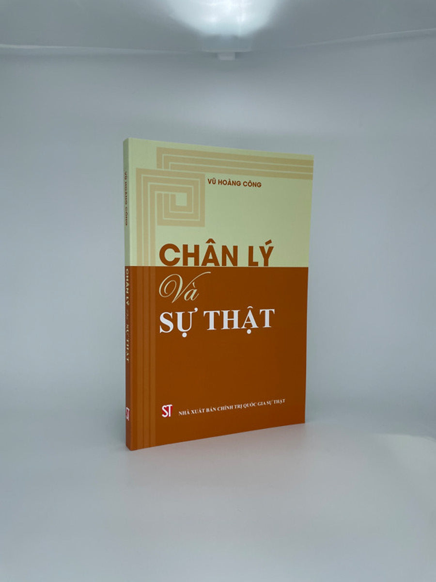 Chân Lý Và Sự Thật