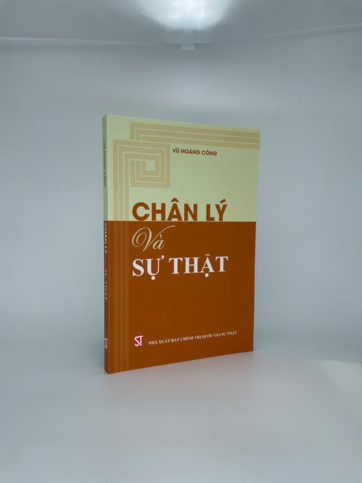 Chân Lý Và Sự Thật