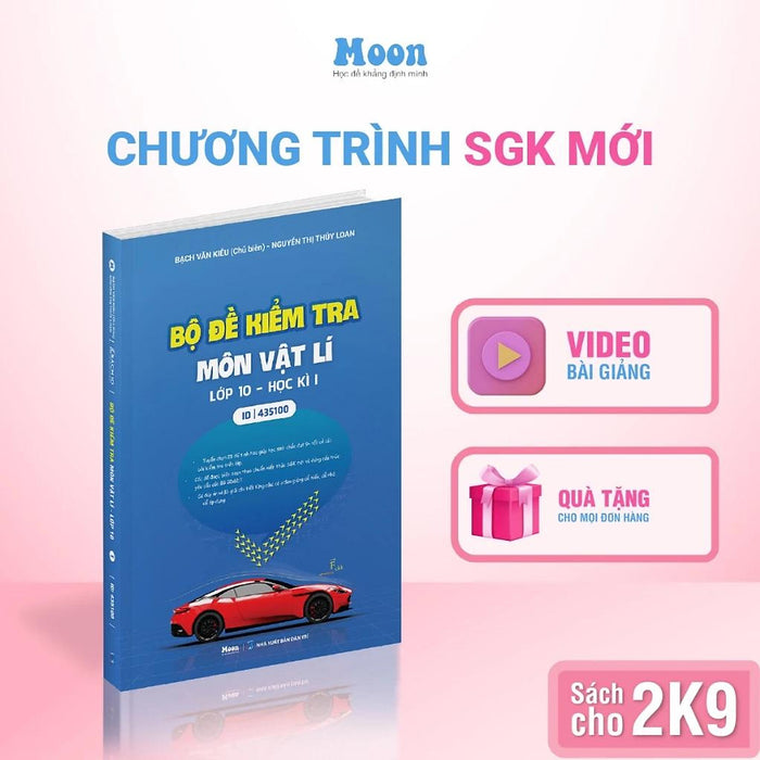 Bộ Đề Kiểm Tra Môn Vật Lí Lớp 10 - Học Kì 1 - Moonbook