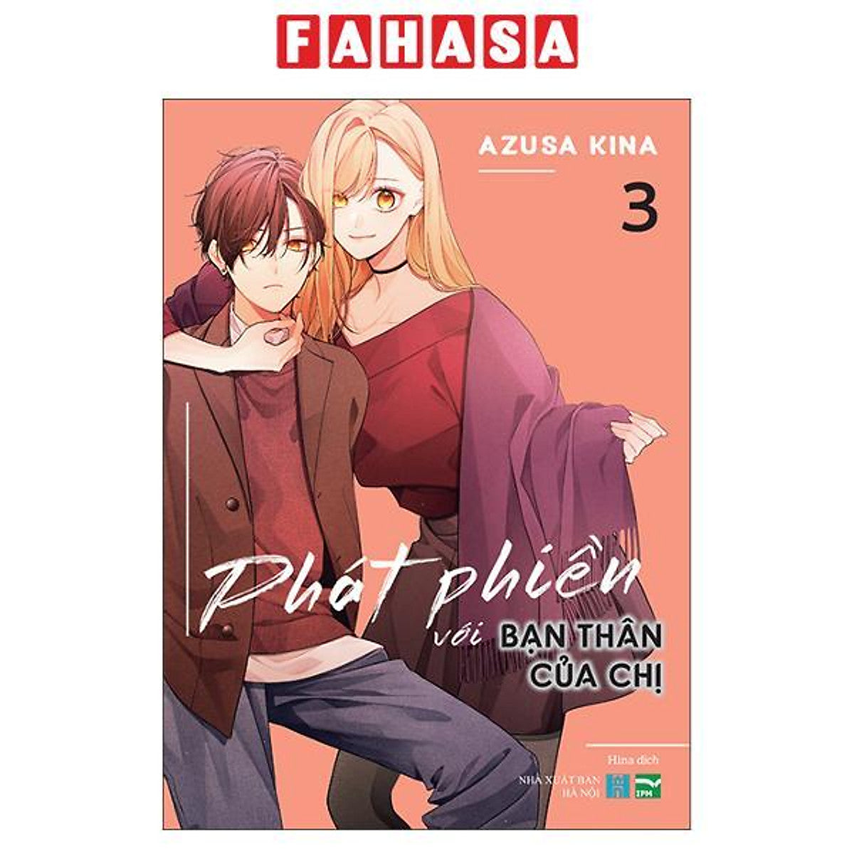 Sách - PháT PhiềN VớI BạN Thân CủA Chị - Tập 3