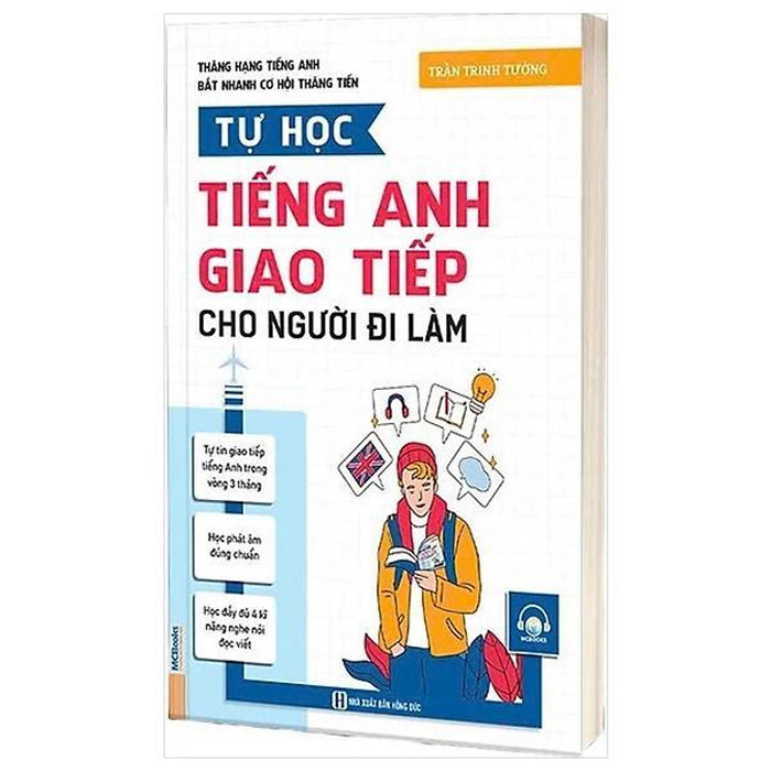 Thăng Hạng Tiếng Anh, Bắt Nhanh Cơ Hội Thăng Tiến - Tự Học Tiếng Anh Giao Tiếp Cho Người Đi Làm - Bản Quyền