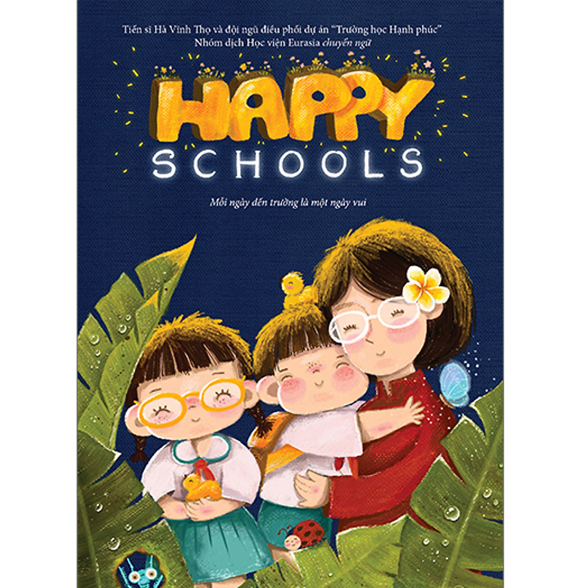 Happy Schools - Mỗi Ngày Đến Trường Là Một Ngày Vui