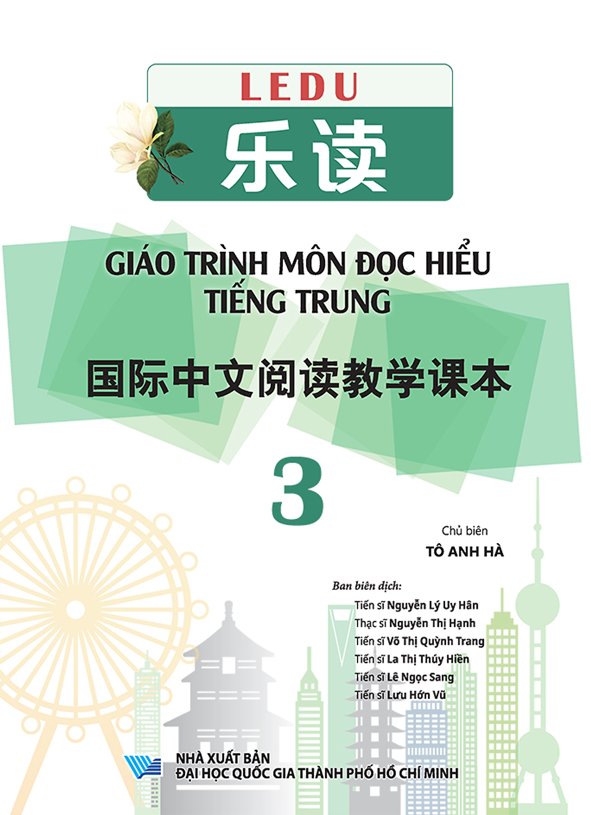 (Tái Bản) Ledu 3 - Giáo Trình Môn Đọc Hiểu Tiếng Trung - Tập 3 (Tặng Kèm Khóa Học Trực Tuyến Miễn Phí)
