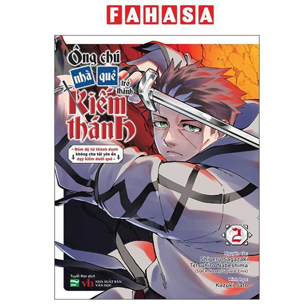 Sách - Ông Chú Nhà Quê Trở Thành Kiếm Thánh - Đám Đệ Tử Thành Danh Không Cho Tôi Yên Ổn Dạy Kiếm Dưới Quê - Tập 2