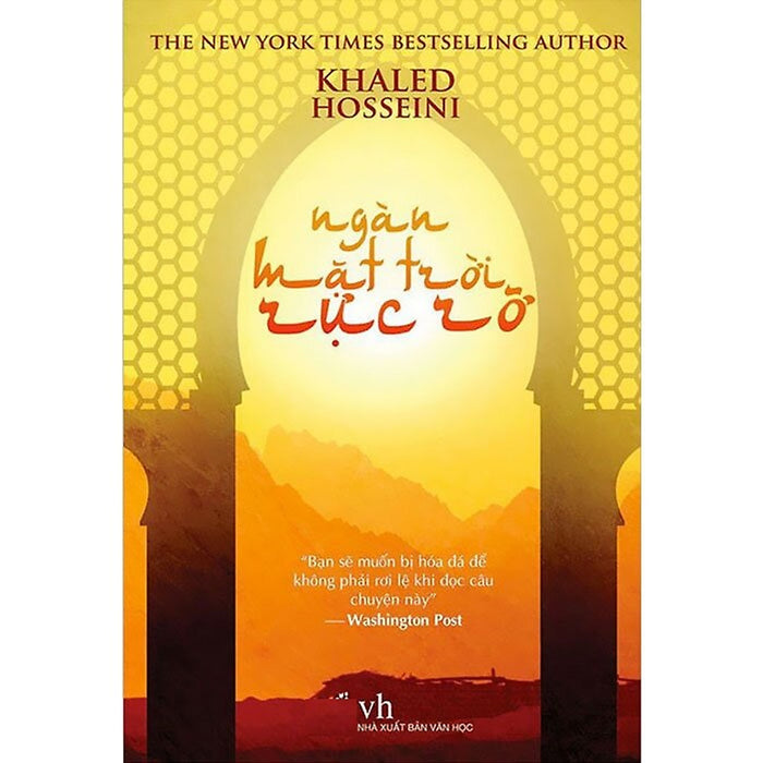 Ngàn Mặt Trời Rực Rỡ (Tác Giả: Khaled Hosseini) - Tái Bản 2025