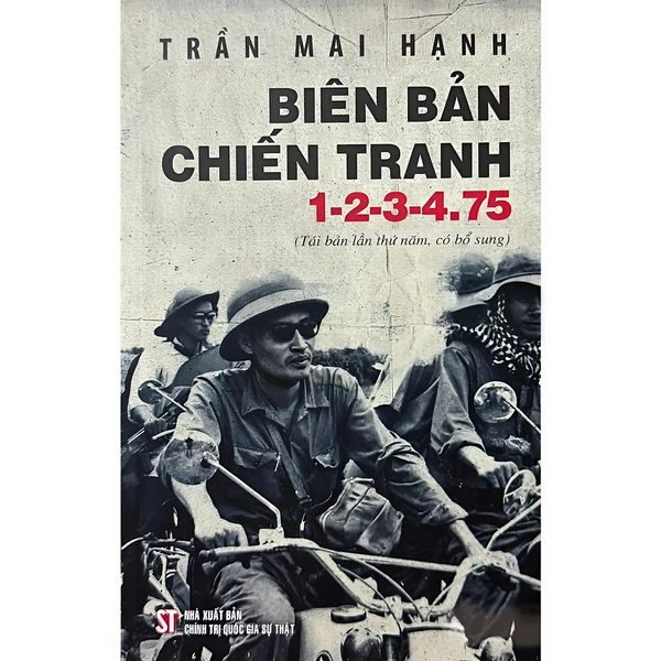 Sách - Biên Bản Chiến Tranh 1-2-3-4.75 - Nxb Chính Trị Quốc Gia Sự Thật