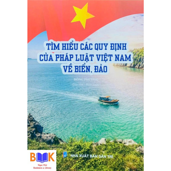 ￼Sách -Tìm Hiểu Các Quy Định Của Pháp Luật Việt Nam Về Biển Đảo
