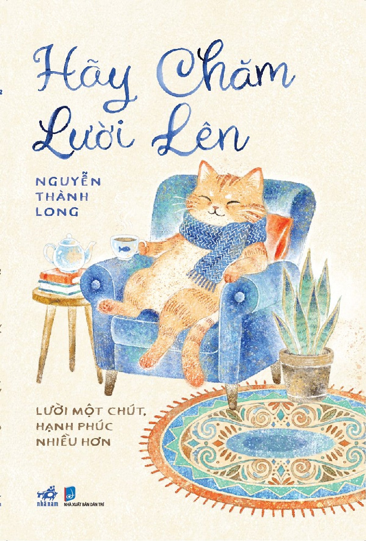 Sách Hãy Chăm Lười Lên