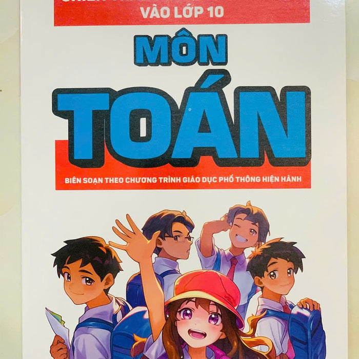 Sách - Chiến Thắng Kì Thi Tuyển Sinh Vào Lớp 10 Môn Toán