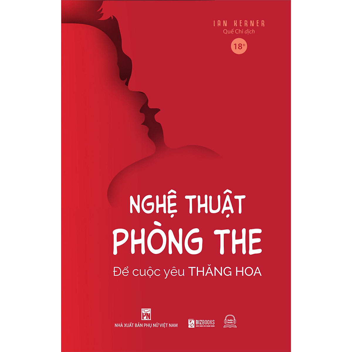 Sách Nghệ ThuậT PhòNg The – Để CuộC Yêu Thăng Hoa