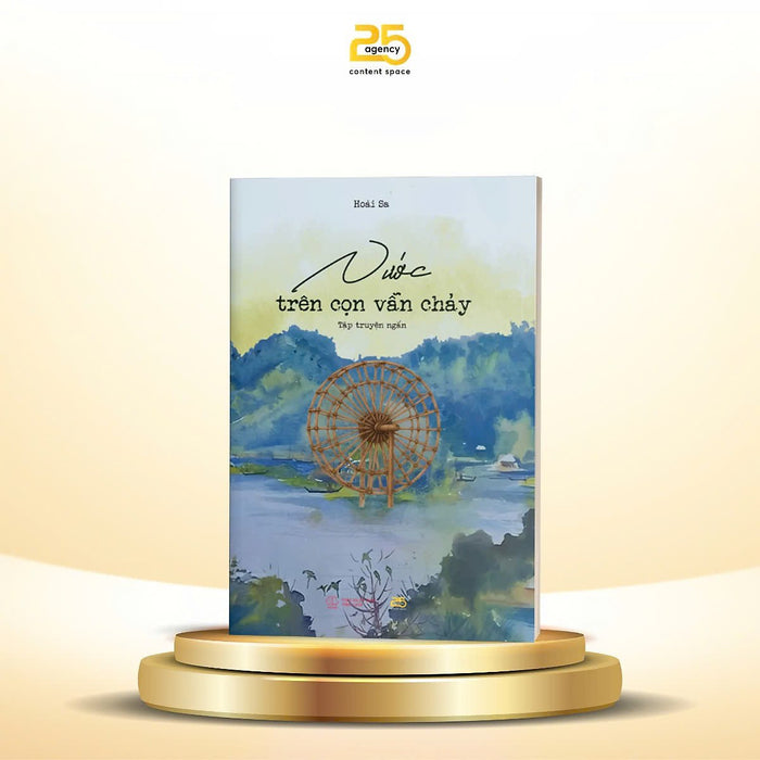 Nước Trên Cọn Vẫn Chảy - Hoài Sa