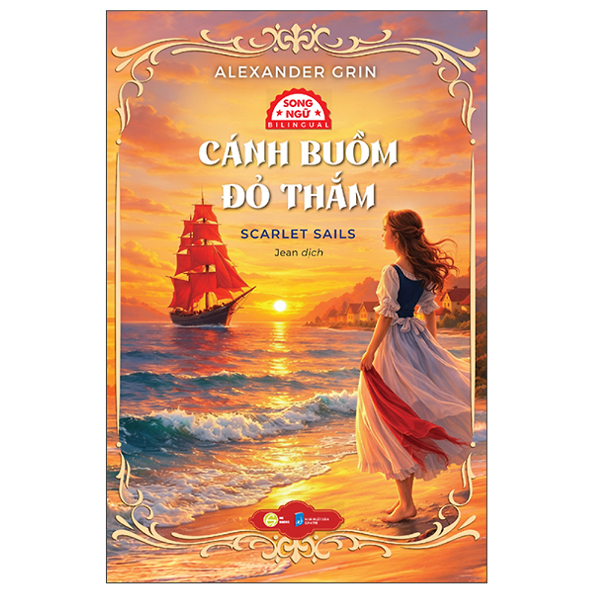 Sách Cánh Buồn Đỏ Thắm - Scarlet Sails ( Song Ngữ )