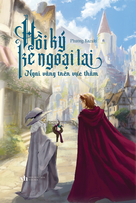 Sách - Hồi Ký Kẻ Ngoại Lai - Ngai Vàng Trên Vực Thẳm - Tác Giả Phương Kazuki - Trithuctrebooks - Khổ 14.5*20.5 Cm
