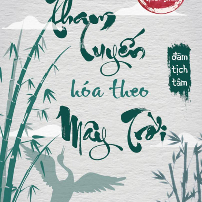 Tham Luyến Hóa Theo Mây Trời (Sb)