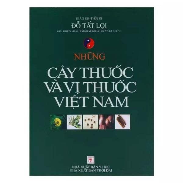 Những Cây Thuốc Và Vị Thuốc Việt Nam ( Bìa Cứng )