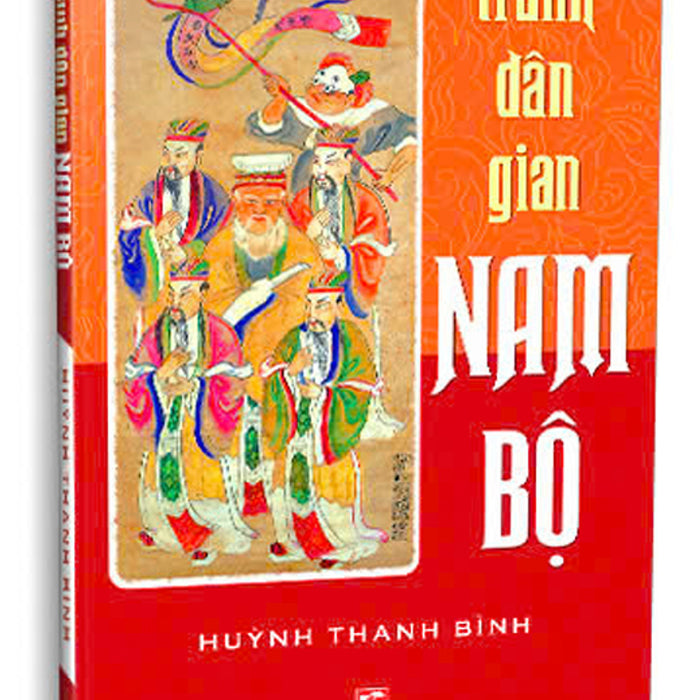 Tranh Dân Gian Nam Bộ - Huỳnh Thanh Bình