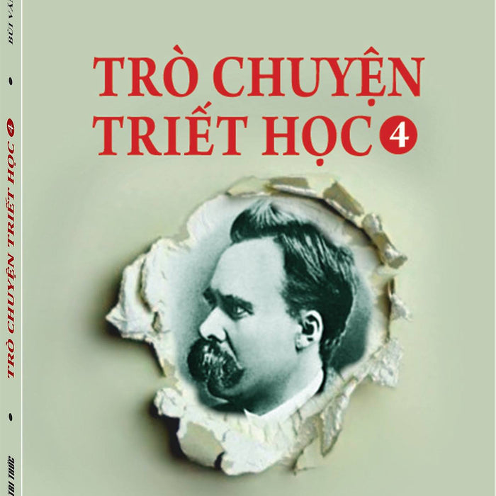 Trò Chuyện Triết Học - Tập 4