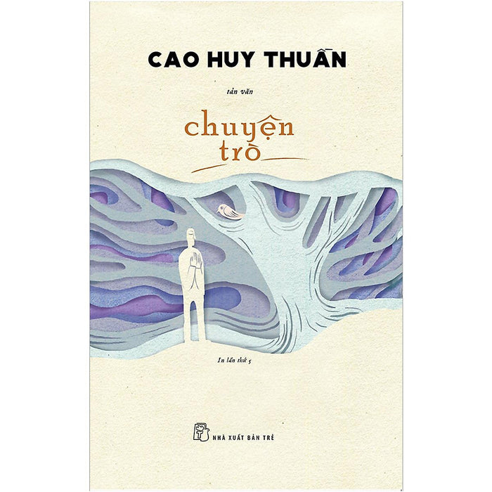 Chuyện Trò (Tản Văn)(Tái Bản 2020)