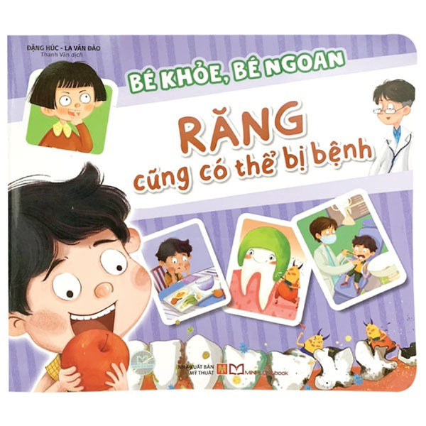 Bé Khỏe, Bé Ngoan: Răng Cũng Có Thể Bị Bệnh