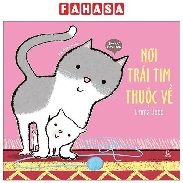 Sách - Thủ Thỉ Cùng Con - Nơi Trái Tim Thuộc Về