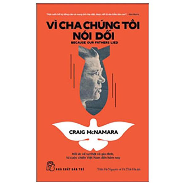 Vì Cha Chúng Tôi Nói Dối - Hồi Ức Về Sự Thật Và Gia Đình, Từ Cuộc Chiến Việt Nam Đến Tận Hôm Nay - Bản Quyền