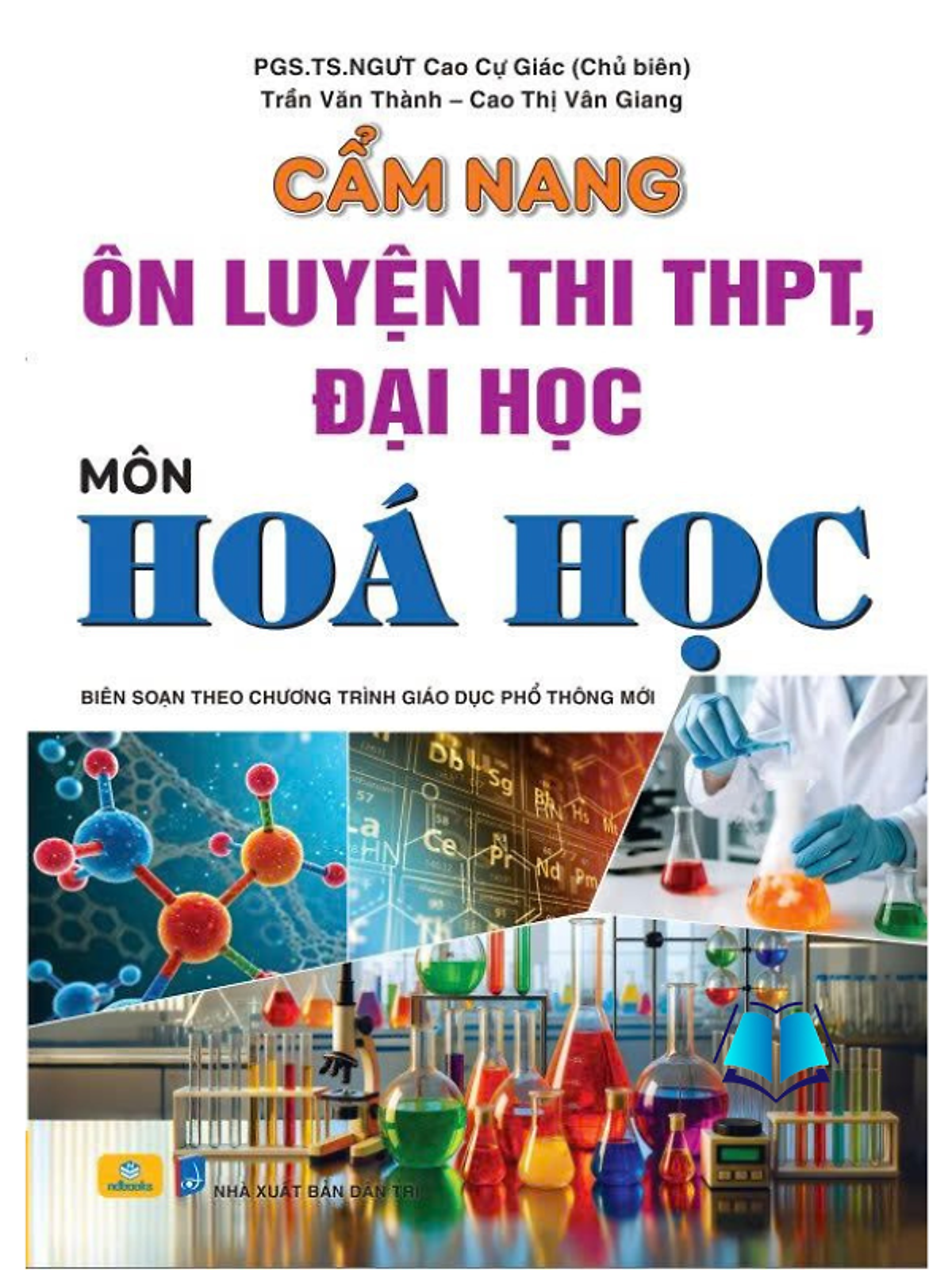 Sách - Cẩm Nang Ôn Luyện Thi Thpt, Đại Học Môn Hóa Học - Biên Soạn Theo Chương Trình Gdpt Mới