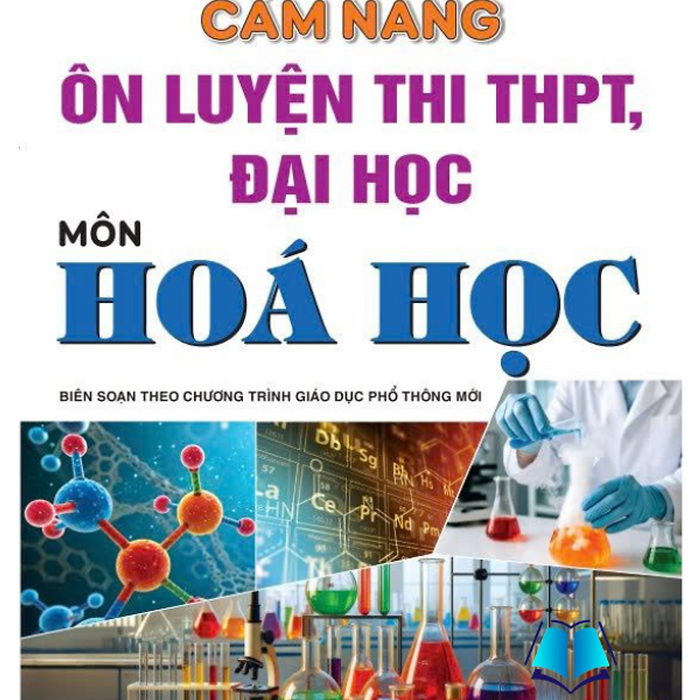 Sách - Cẩm Nang Ôn Luyện Thi Thpt, Đại Học Môn Hóa Học - Biên Soạn Theo Chương Trình Gdpt Mới