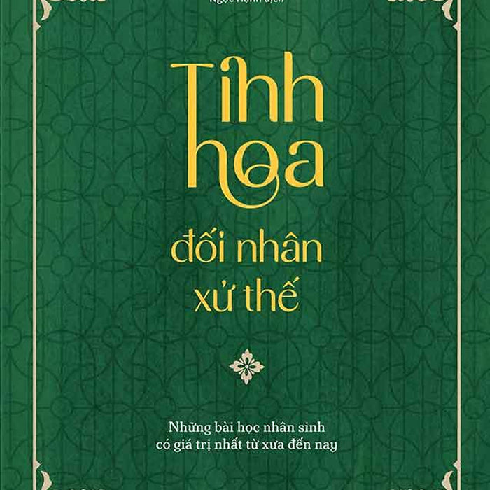 Tinh Hoa Đối Nhân Xử Thế