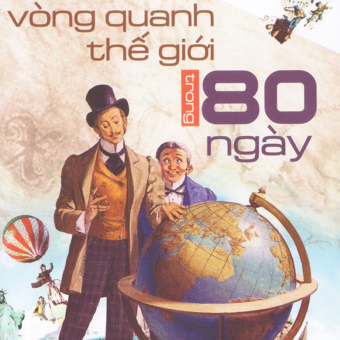 Jules Verne - Vòng Quanh Thế Giới Trong 80 Ngày