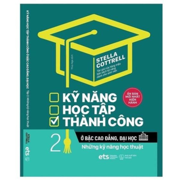 Kỹ Năng Học Tập Thành Công Ở Bậc Cao Đẳng, Đại Học 2: Những Kỹ Năng Học Thuật - Bản Quyền