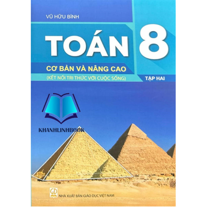 Sách - Toán Cơ Bản Và Nâng Cao 8 Tập 2 ( Theo Chương Trình Giáo Dục Phổ Thông 2018 )