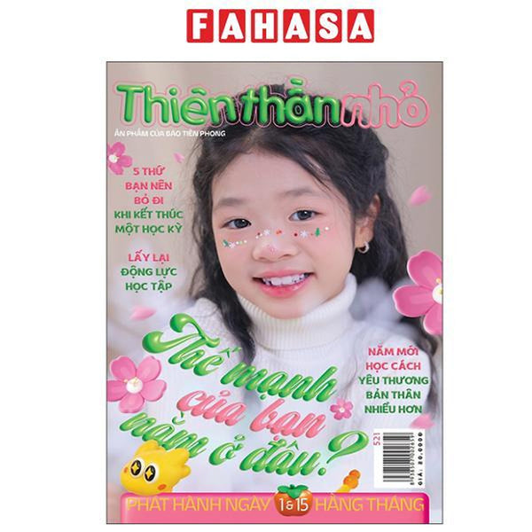 Sách - Thiên Thần Nhỏ - Số 521 - Làm Thế Nào Để Biết Yêu Thương Bản Thân Nhiều Hơn?