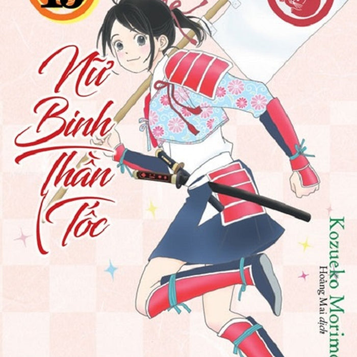 Nữ Binh Thần Tốc 13 - Truyện Tranh Nxb Trẻ