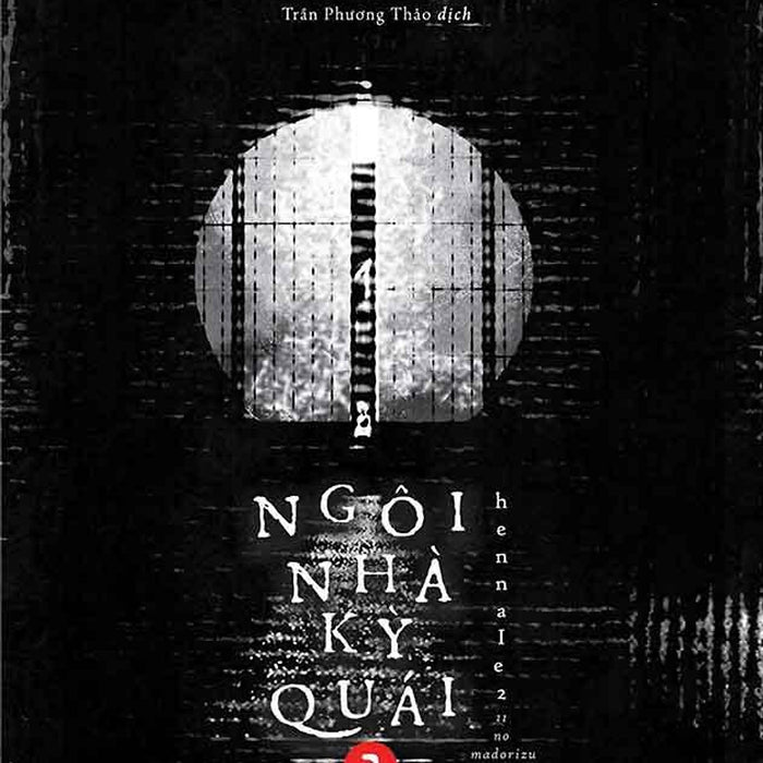 Ngôi Nhà Kỳ Quái - Tập 2