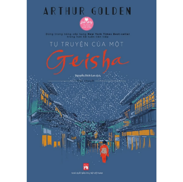 Sách - Tự Truyện Của Một Geisha - Dịch Giả Bích Lan