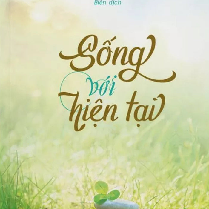 Sống Với Hiện Tại - Vn