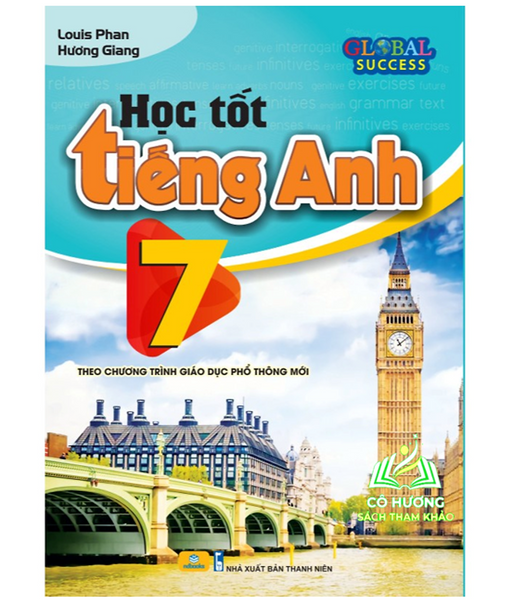 Sách - Học Tốt Tiếng Anh 7 - Theo Chương Trình Mới Global Success