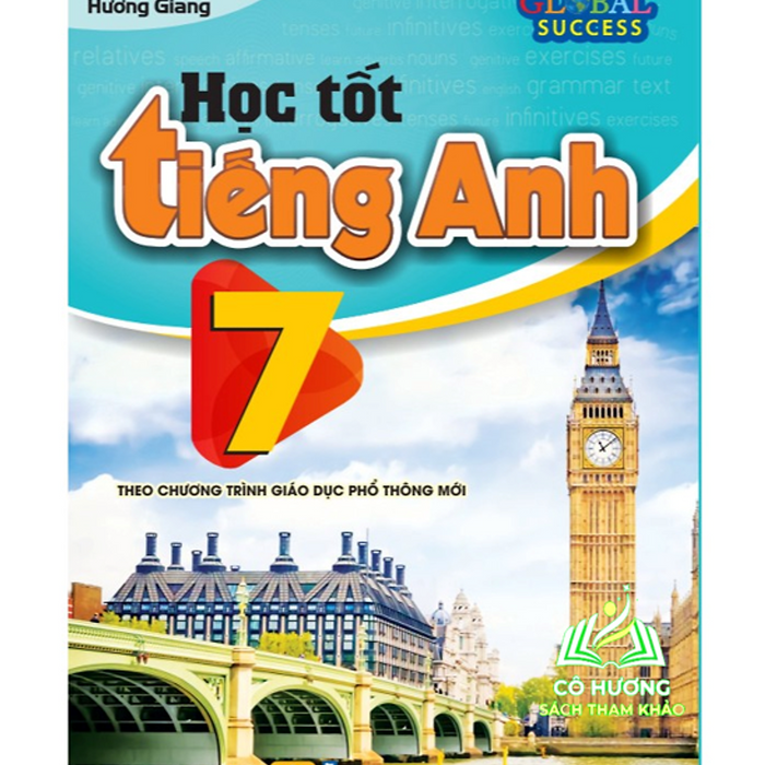 Sách - Học Tốt Tiếng Anh 7 - Theo Chương Trình Mới Global Success