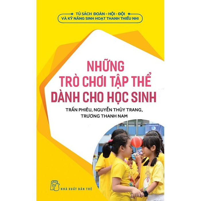 Những Trò Chơi Tập Thể Dành Cho Học Sinh - Bản Quyền